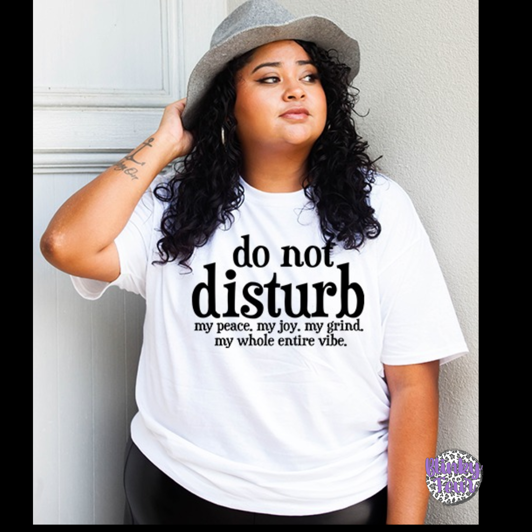 Do Not Disturb Peace Joy Grind